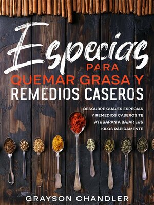 cover image of Especias para Quemar Grasa y Remedios Caseros